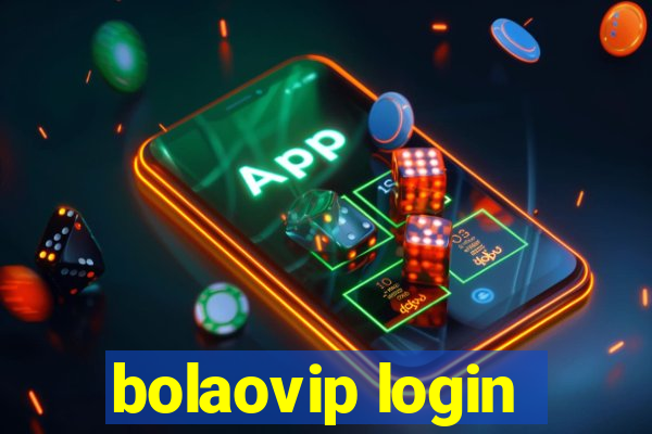 bolaovip login